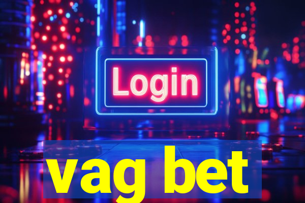 vag bet